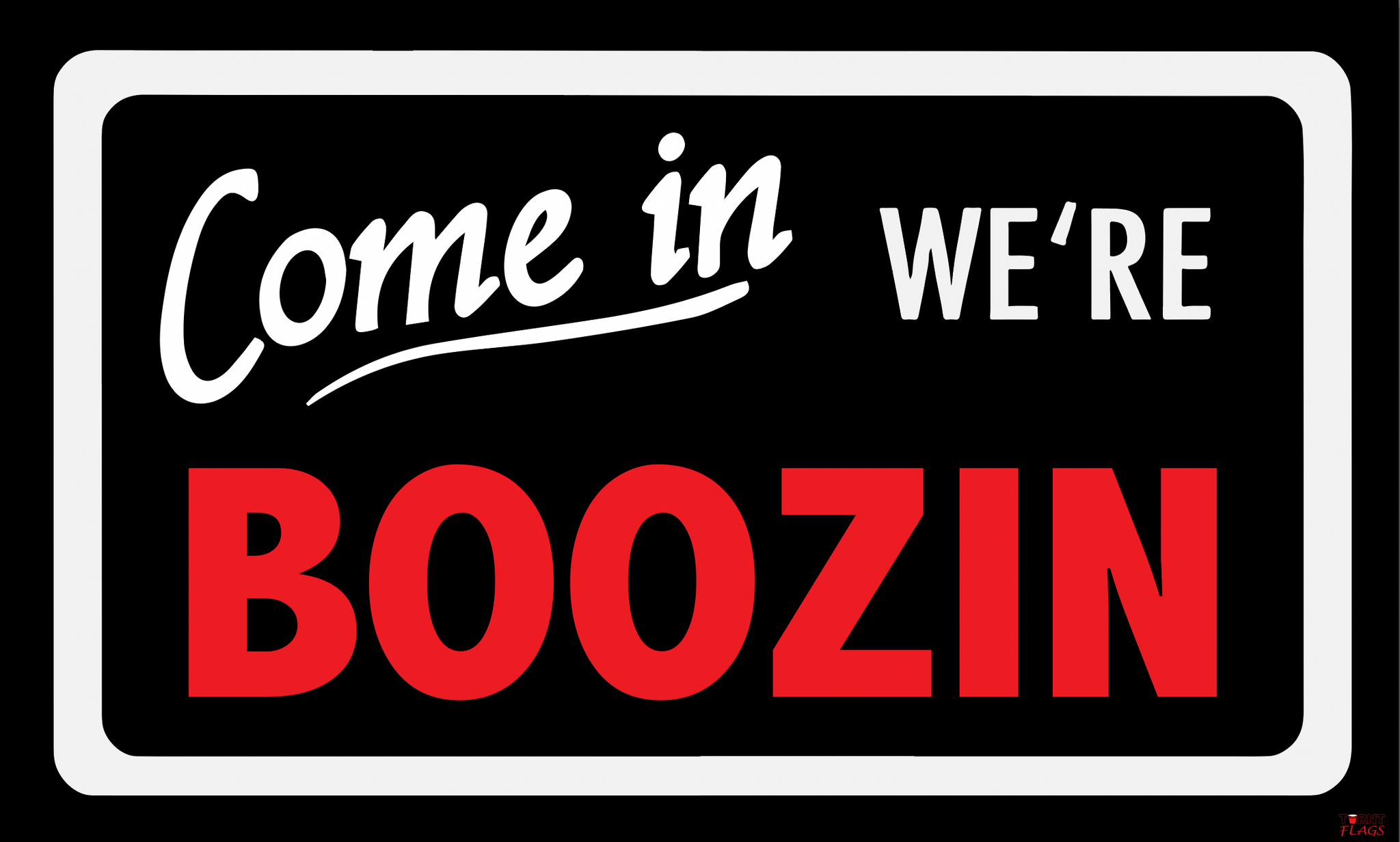 Come in we're Boozin